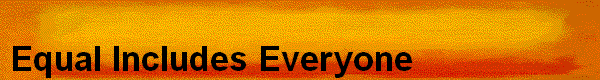Equal Includes Everyone
